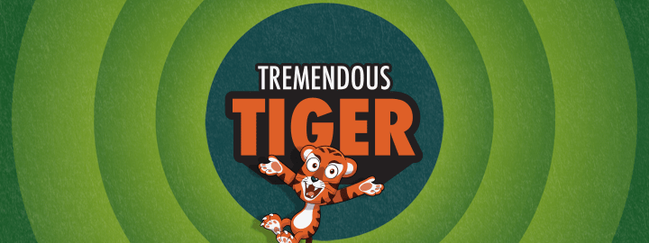 Tremendous Tiger in... Tremendous Tiger | Veefriends