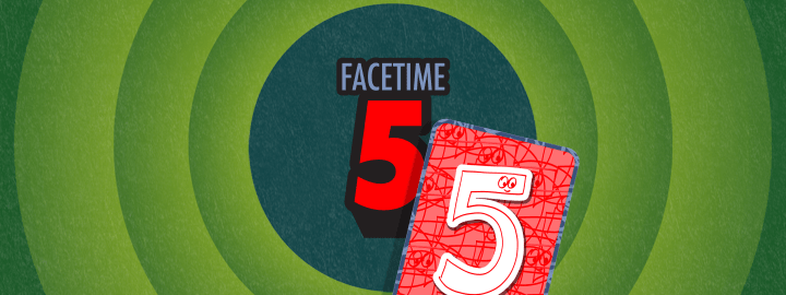 Facetime Five in... Facetime Five | Veefriends