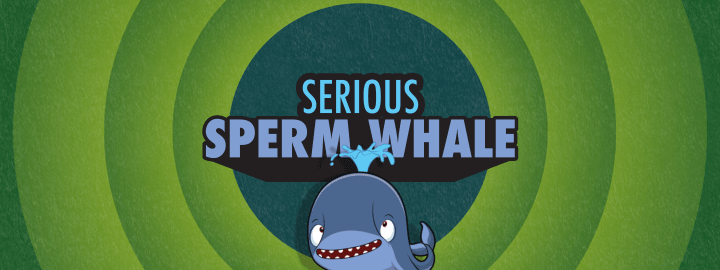 Serious Sperm Whale in... Serious Sperm Whale | Veefriends