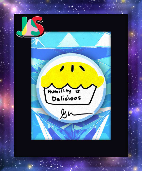 https://media.veefriends.com/image/upload/f_auto,q_auto,l_v1637618140:veefriends:justart.png,x_-215,y_-310,c_scale,w_175/f_auto,q_auto,c_scale,w_600/f_auto,q_auto,c_scale,w_600,u_veefriends:specials:book:diamond:humility-is-delicious.jpg/v1/veefriends/specials/book/frames/galaxy.png