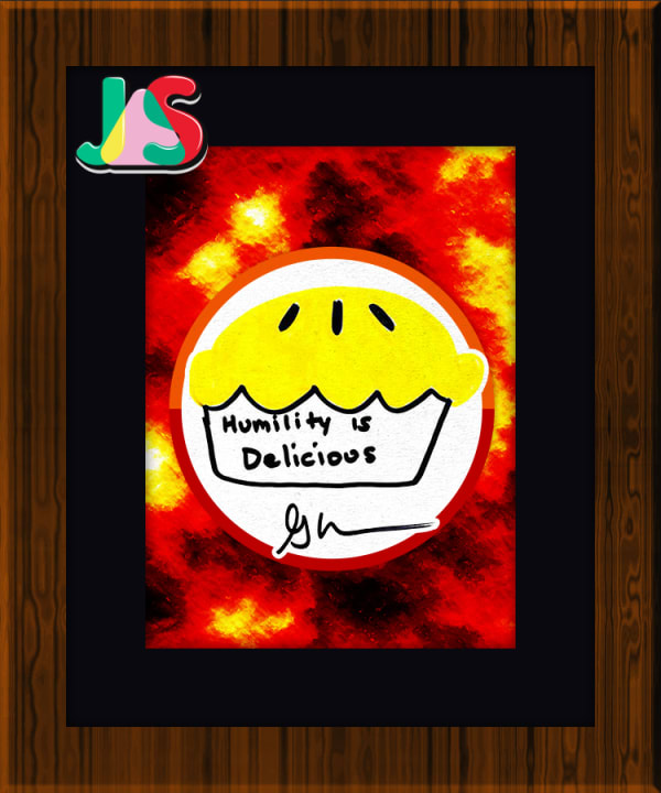 https://media.veefriends.com/image/upload/f_auto,q_auto,l_v1637618140:veefriends:justart.png,x_-215,y_-310,c_scale,w_175/f_auto,q_auto,c_scale,w_600/f_auto,q_auto,c_scale,w_600,u_veefriends:specials:book:lava:humility-is-delicious.jpg/v1/veefriends/specials/book/frames/wood.png