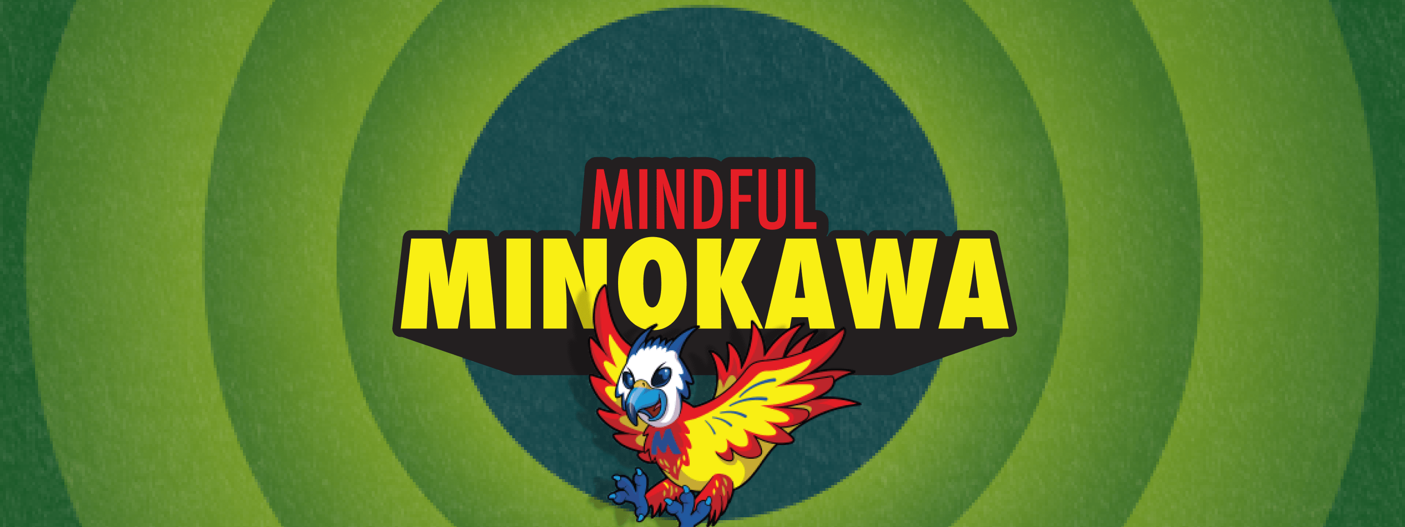 Mindful Minokawa