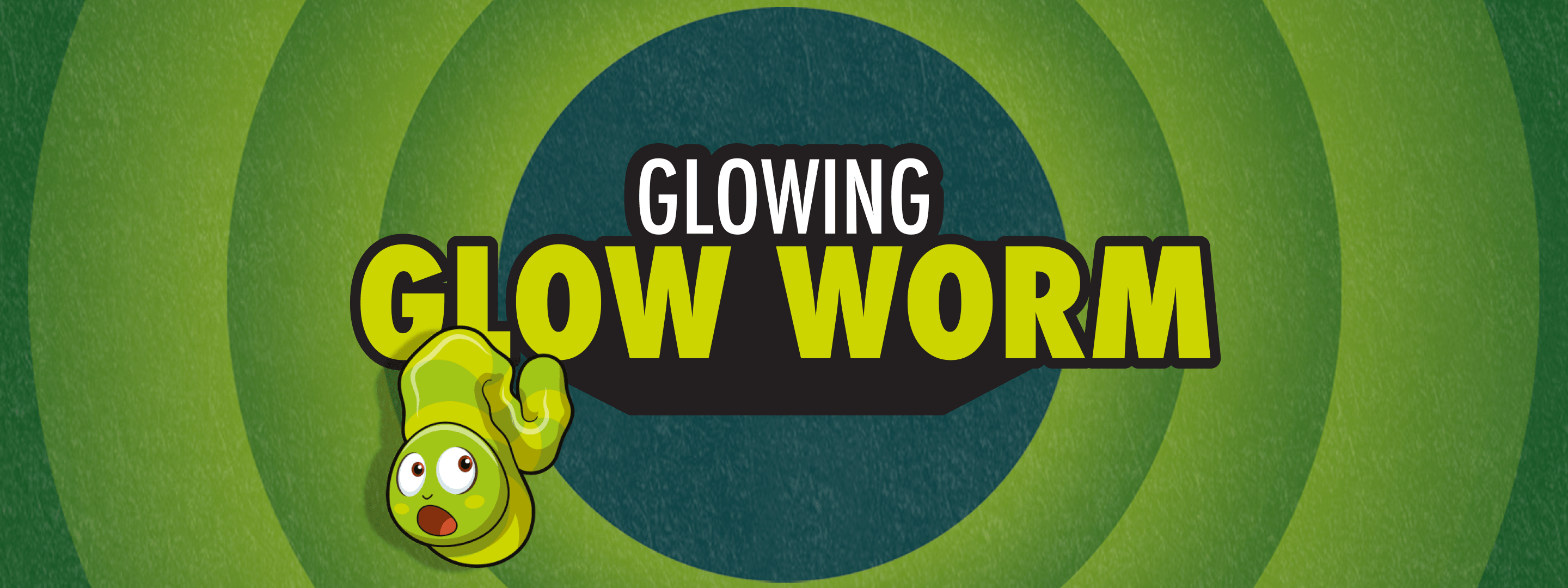 Glowing Glow Worm