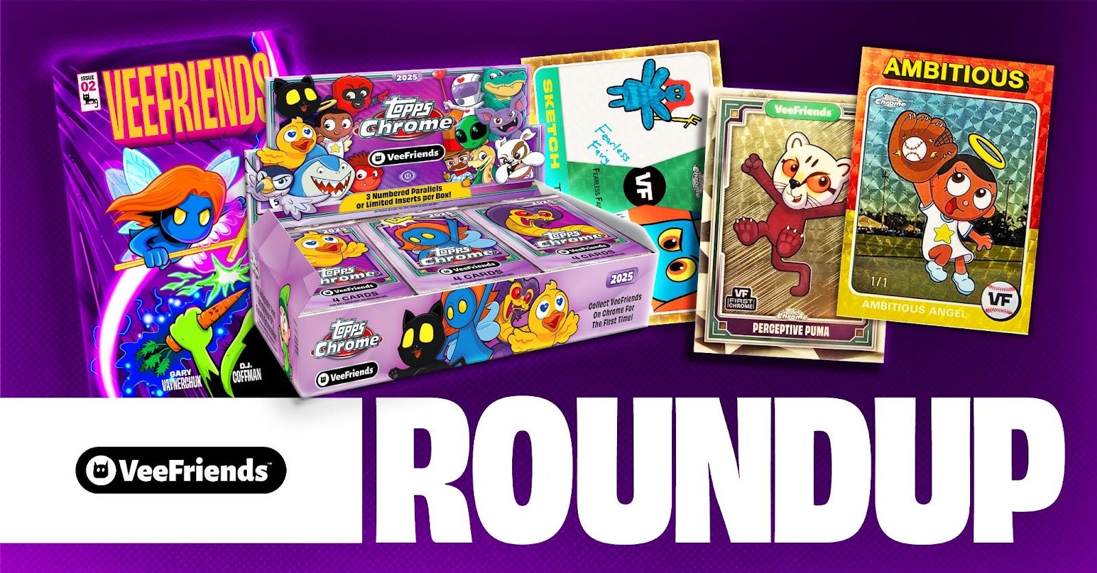 Weekly Roundup: Read VeeFriends Comic Book #2 Now, Recapping Topps VeeFriends Chrome 1/1s… and MORE!