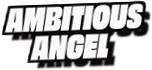 Ambitious
Angel