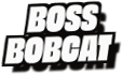 Boss
Bobcat