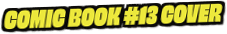 Comic Book #13 Cover
