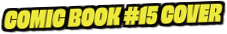 Comic Book #15 Cover