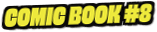 Comic Book #8