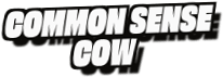 Common Sense
Cow