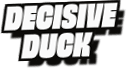 Decisive
Duck