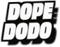 Dope
Dodo