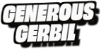 Generous
Gerbil