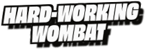 Hard-Working
Wombat