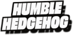 Humble
Hedgehog