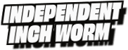Independent
Inch Worm