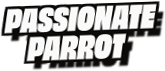 Passionate
Parrot