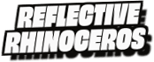 Reflective
Rhinoceros