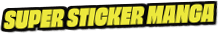 Super Sticker Manga