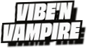 Vibe'n
Vampire
