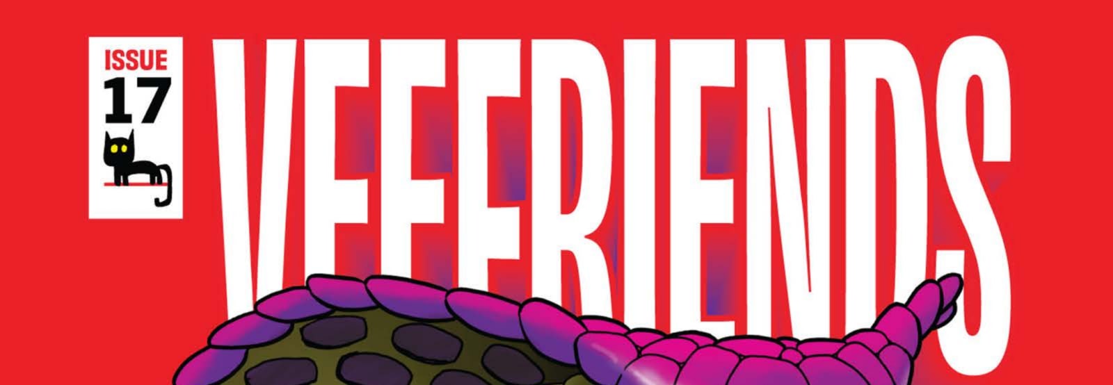VeeFriends Issue 17 masthead showing the issue number, VeeFriends logo, and top of Confident Cobra