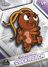 Conviction Cockroach - Base