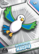 Meticulous Magpie - Base