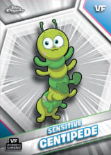 Sensitive Centipede - Base