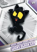 Very, Very, Very, Very, Lucky Black Cat - Base
