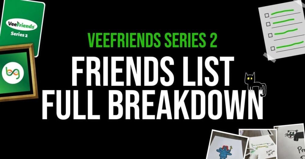 VeeFriends Series 2: Friends List Full Breakdown
