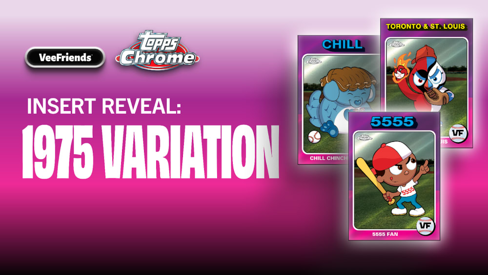 Road to Chrome: Unveiling The 1975 Variation in Topps VeeFriends Chrome 2025