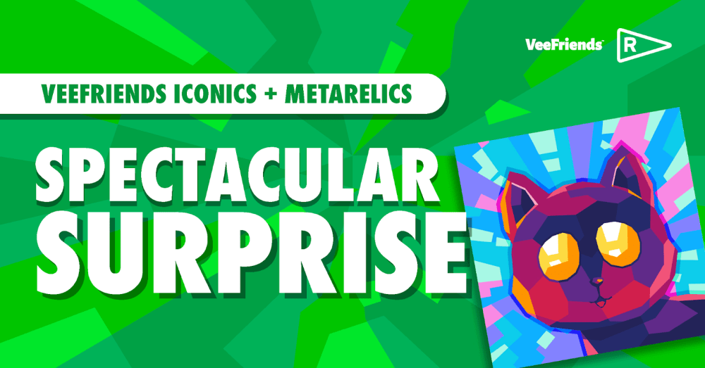 Announcing an Iconic VeeFriends Spectacular Surprise!