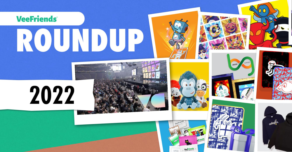 VeeFriends 2022 Roundup: Recap 365 Days of VeeFriends!