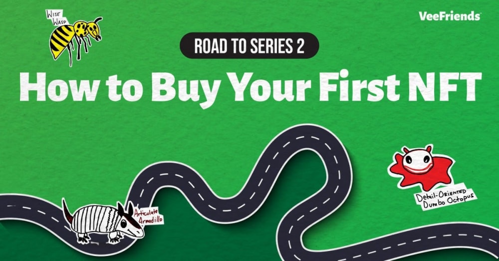 Road to Series 2: How to Buy Your First NFT