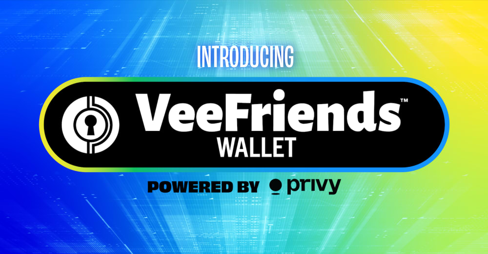 Introducing the VeeFriends Wallet Powered by Privy: NFT Onboarding, Without the Headache