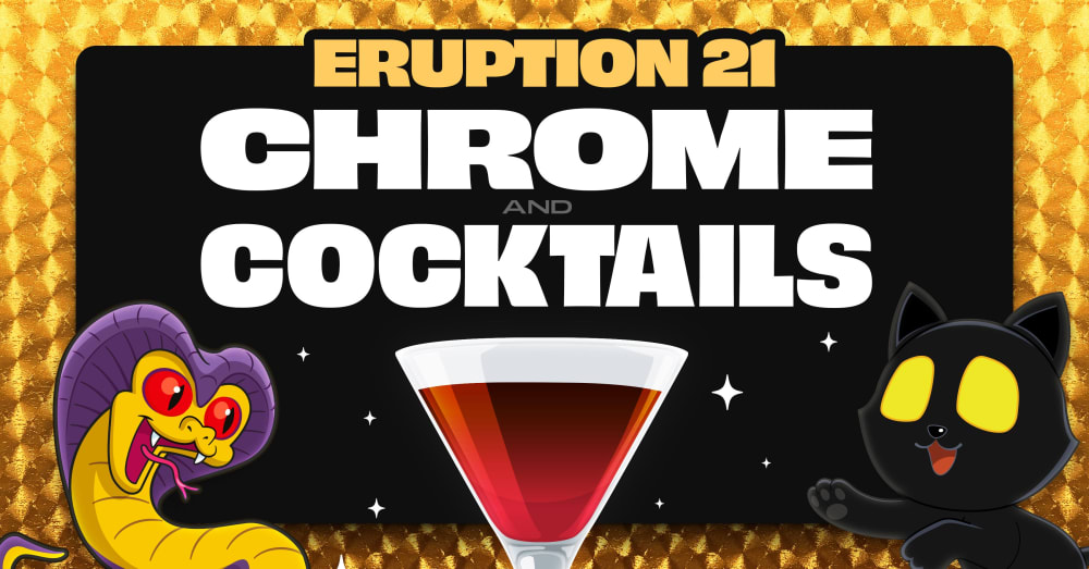 Burn to Attend: Eruption 21 Grants Entry to Chrome and Cocktails in Orlando and More