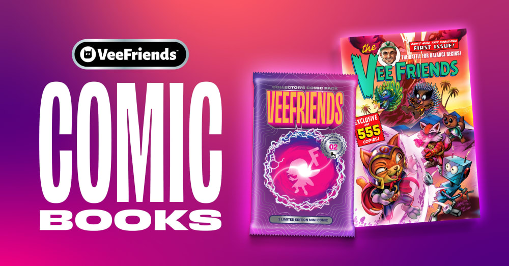 The VeeFriends Comic Universe Begins: VeeFriends #1, VeeFriends #2, and What’s Next!