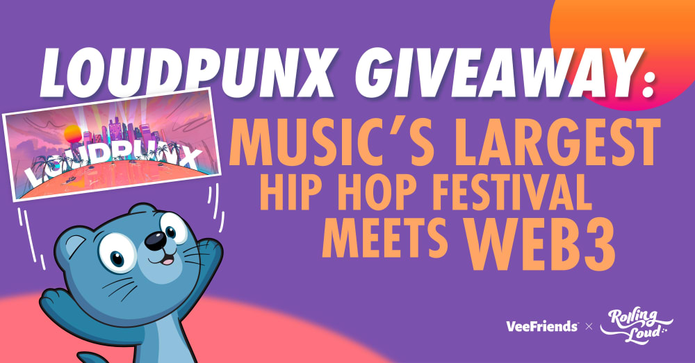 VeeFriends x Rolling Loud LoudPunx Giveaway: Music’s Largest Hip Hop Festival Meets Web3