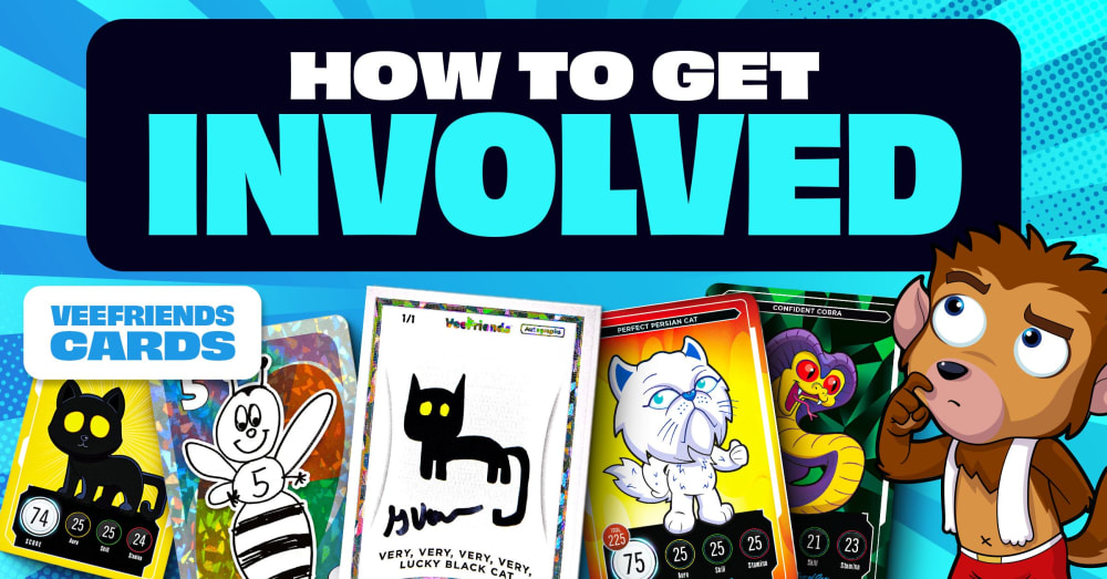 Immersing Yourself in the VeeFriends Card Community: A Guide to Getting Involved