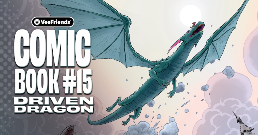 Driven Dragon Soars To Her Potential In VeeFriends Comic Book #15 — Story, Characters, Cover Art &…