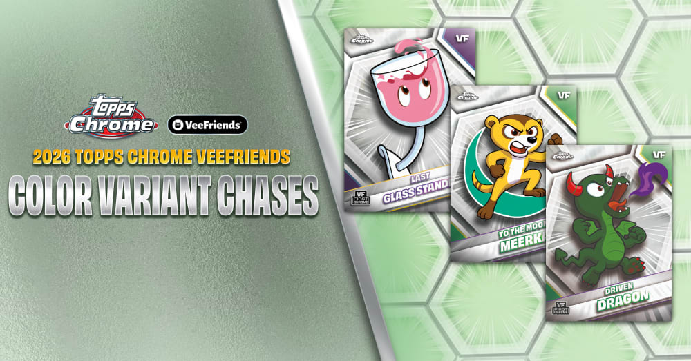 Get An Edge On 2026 Topps Chrome VeeFriends With Color Variant Chases