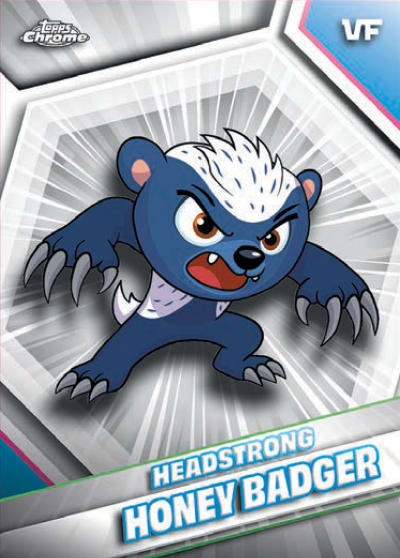 Headstrong Honey Badger