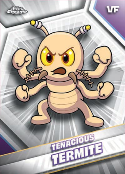 Tenacious Termite