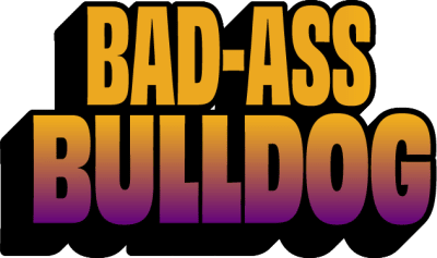 Bad-Ass Bulldog Title Image