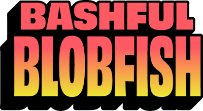 Bashful Blobfish Title Image