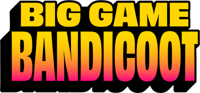 Big Game Bandicoot Title Image