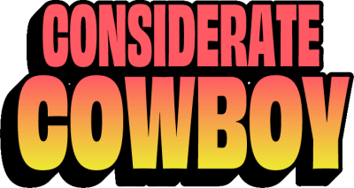 Considerate Cowboy Title Image
