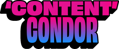 'Content' Condor Title Image