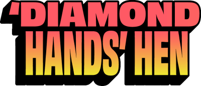 'Diamond Hands' Hen Title Image