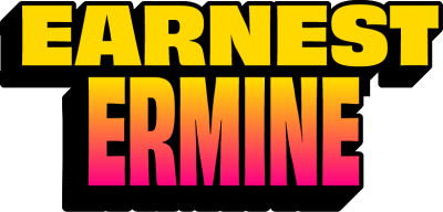 Earnest Ermine Title Image